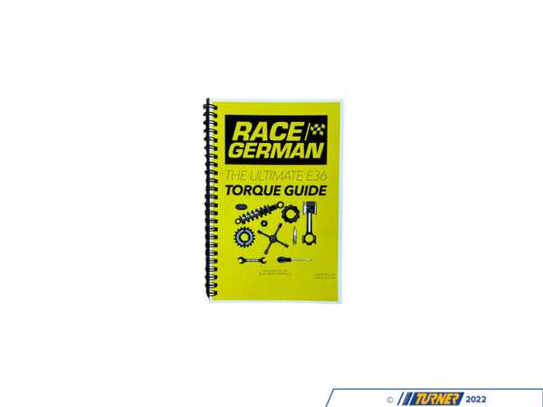 Race German Race German E36 Torque Guide Booklet RGTGBE36