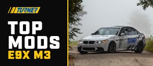 Best Mods to add to your E9x M3!