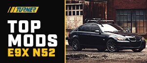 Best Mods to add to your E9x N52!